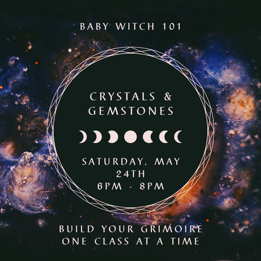 Baby Witch 101 - Crystals & Gemstones