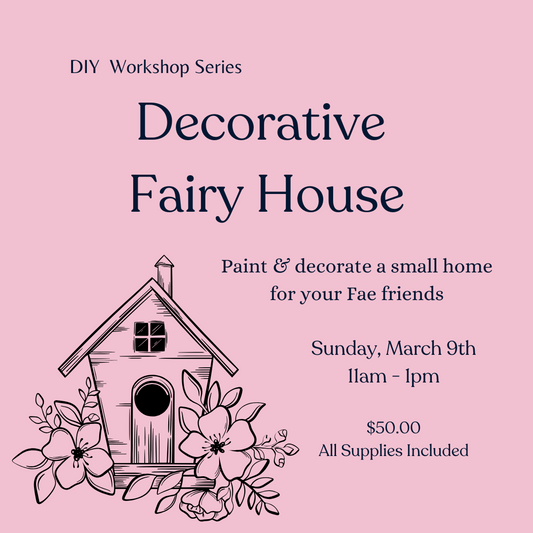 Fairy House Workshop